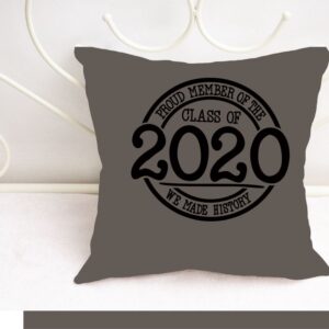 Cushion Cover - Proud Member of Class "Year"
