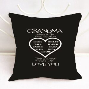 Cushion Cover - Grandma We Love You