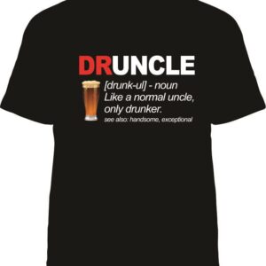 T-Shirt - Drunkle