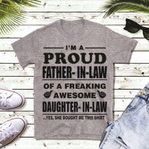 T-Shirt - I'm a Proud Father-In-Law